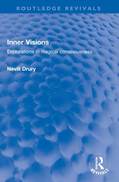 Inner Visions - Explorations in magical consciousness