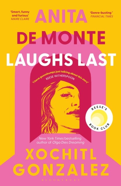 Anita de Monte Laughs Last - A Reese Witherspoon Book Club Pick