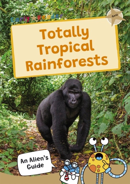 Totally Tropical Rainforests - (Gold Band)
