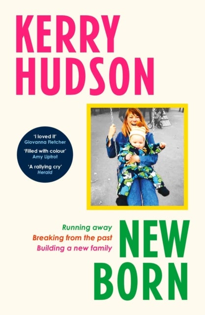 Newborn - Running Away, Breaking with the Past, Building a New Family