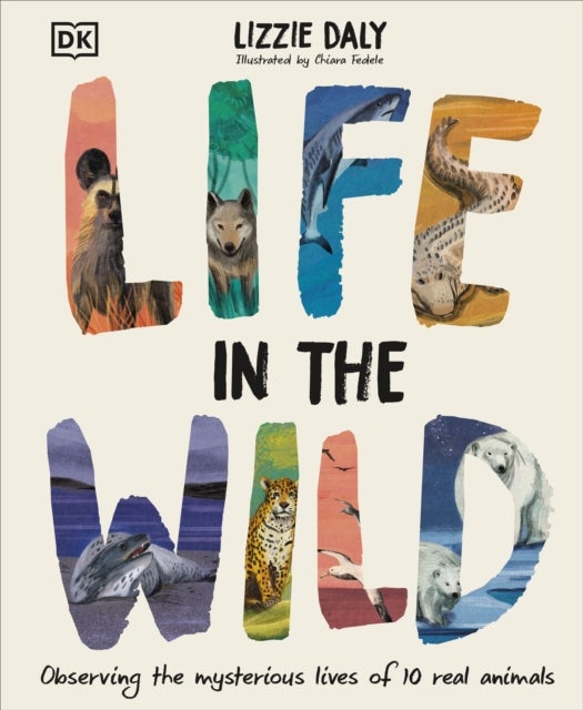 Life in the Wild - Observing the Mysterious Lives of 10 Real Animals