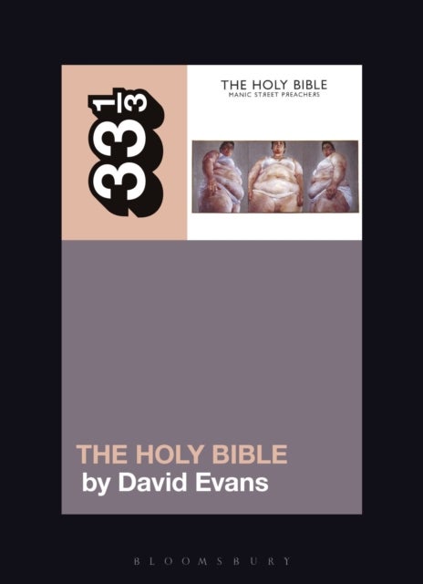 Manic Street Preachers¿ The Holy Bible