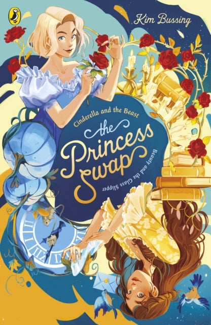 The Princess Swap 1: Cinderella and the Beast (or, Beauty and the Glass Slipper) - (or, Beauty and the Glass Slipper)