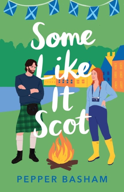 Some Like It Scot - A delightful, clean, grumpy/sunshine rom-com set in Scotland