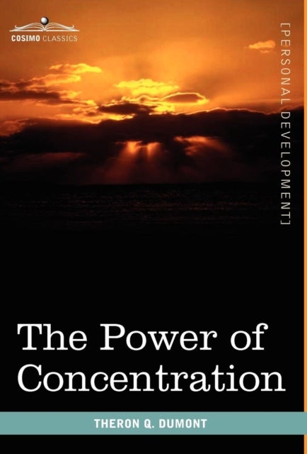 The Power of Concentration