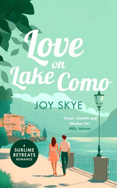 Love on Lake Como - A heart-warming, slow-burn romance about second chances and self-discovery.
