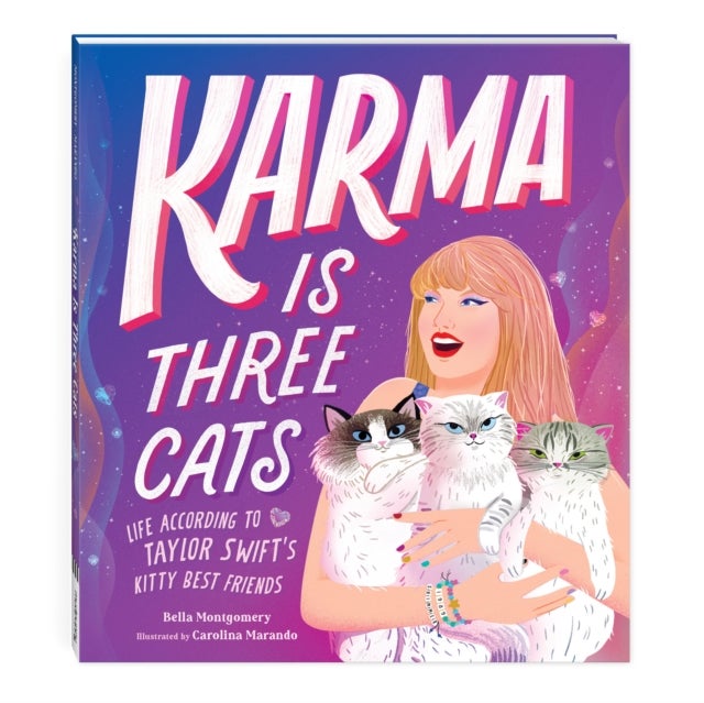 Karma Is Three Cats - Life According to Taylor Swift’s Kitty Best Friends