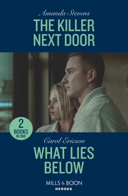 The Killer Next Door / What Lies Below - The Killer Next Door / What Lies Below (A Discovery Bay Novel)