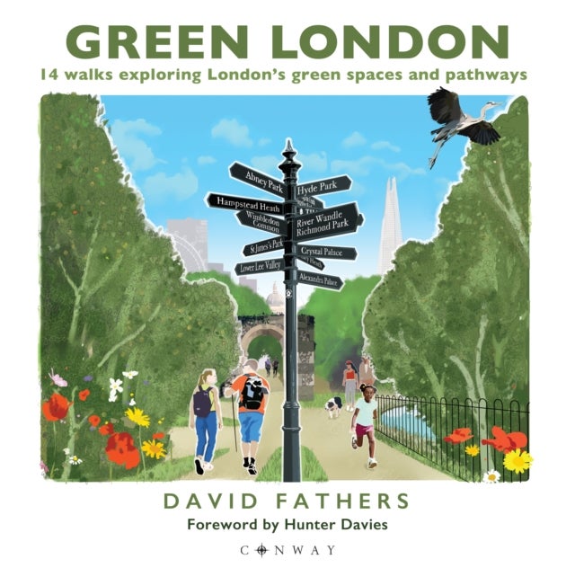 Green London - 14 Walks Exploring London’s Green Spaces and Pathways