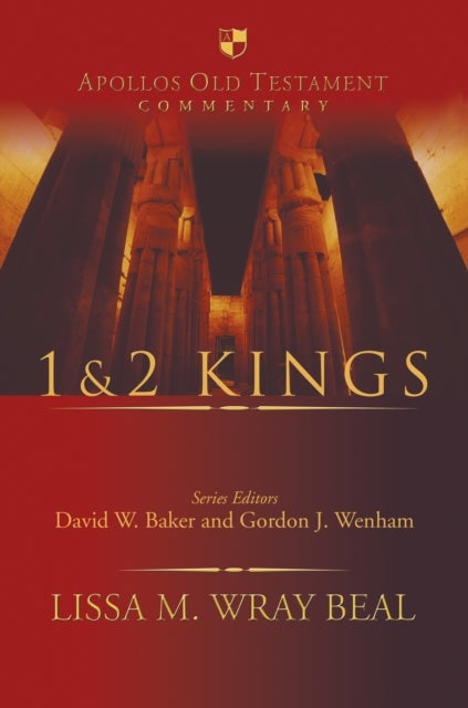 1 & 2 Kings - An Introduction And Survey