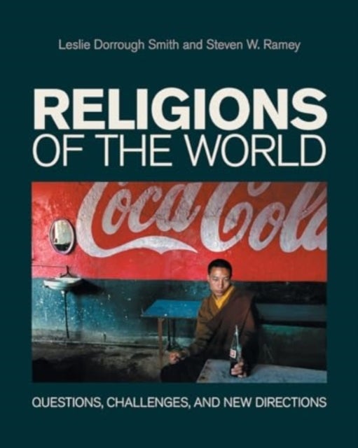 Religions of the World - Questions, Challenges, and New Directions