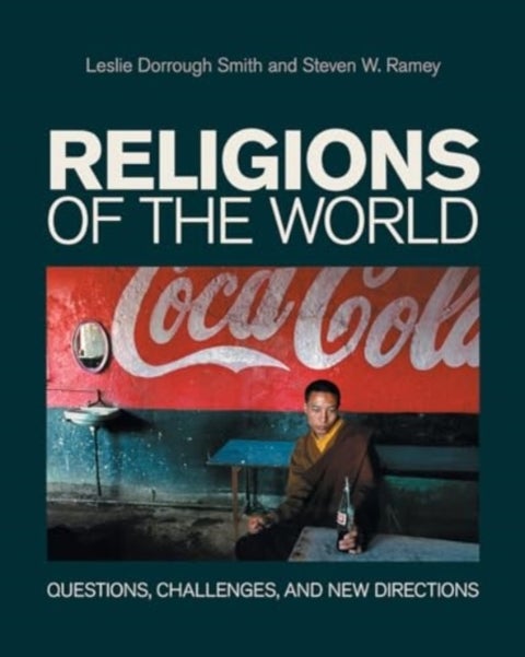 Religions of the World - Questions, Challenges, and New Directions