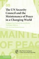 The UN Security Council and the Maintenance of Peace in a Changing World