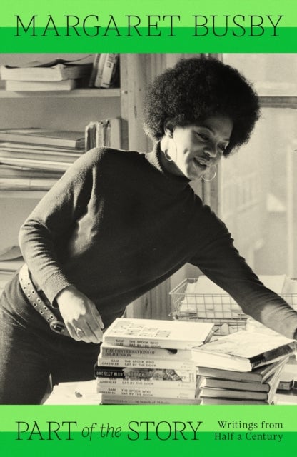 Part of the Story - Writings from Half a Century