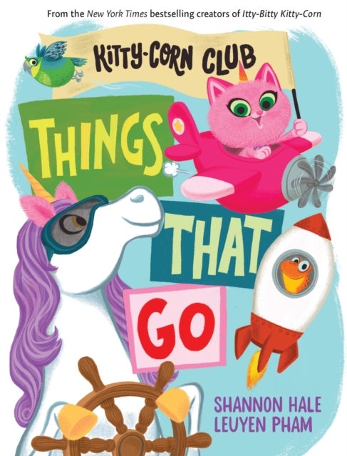 Things That Go (A Kitty-Corn Club Book) - A Board Book
