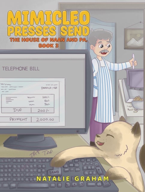 MimiCleo Presses Send - The House of Naan and Pa, Book 3