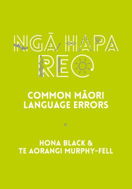 Nga Hapa Reo - Common Maori Language Errors