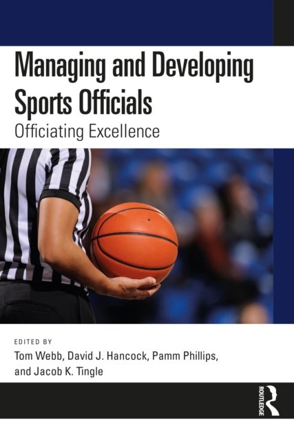 Managing and Developing Sports Officials - Officiating Excellence