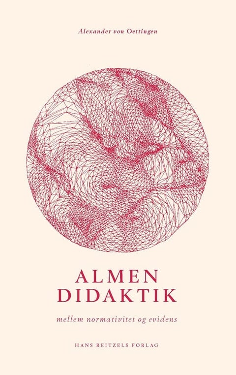 Almen didaktik - mellem normalaktivitet og evidens