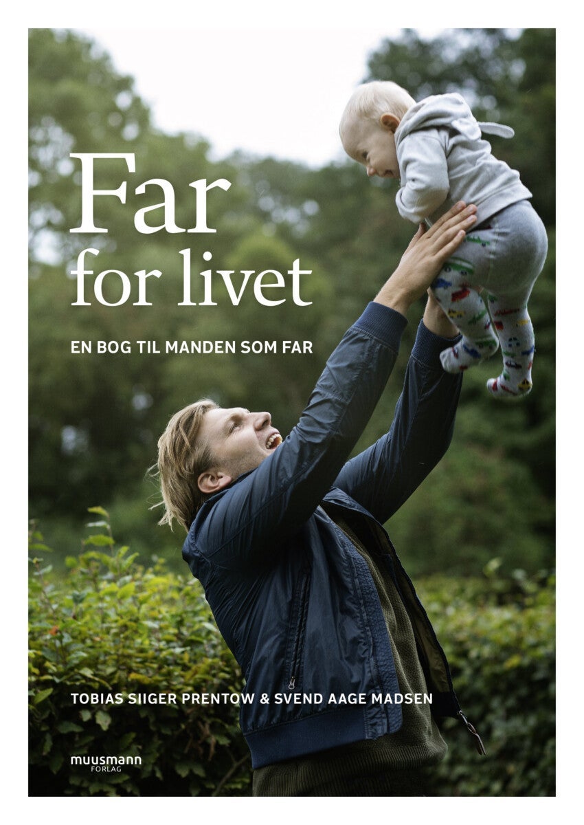 Far for livet - En bog til manden som far