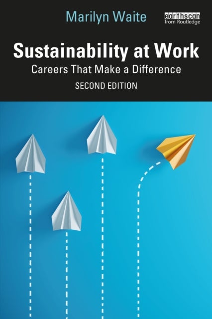 Sustainability at Work - Careers That Make a Difference