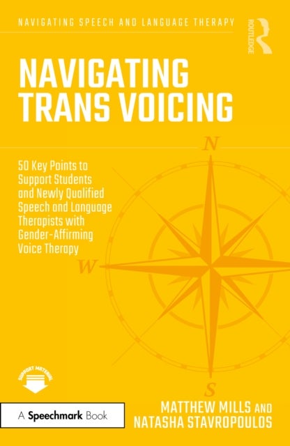 Navigating Trans Voicing - 50 Key Points to Support Students and Newly Qualified Speech and Language Therapists with Gender-Affirming Voice Therapy