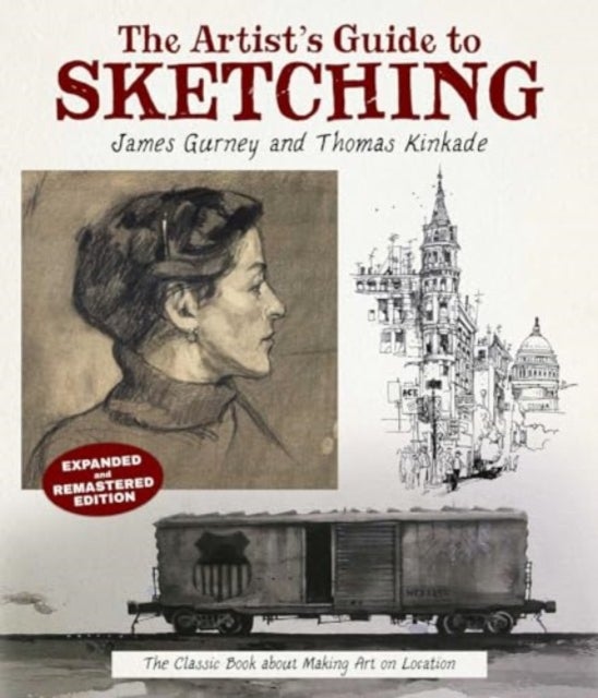 The Artist's Guide to Sketching - The Classic Book about Making Art on Location