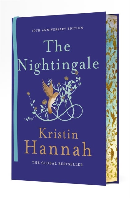 The Nightingale - The 10th Anniversary Edition of the Multi-Million Copy Bestseller from the author of The Women