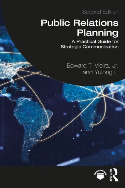 Public Relations Planning - A Practical Guide for Strategic Communication