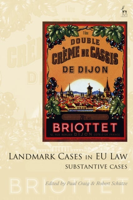 Landmark Cases in EU Law, Volume 2 - Substantive Cases