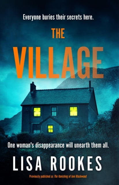The Village - A brilliantly chilling and thrilling mystery debut novel
