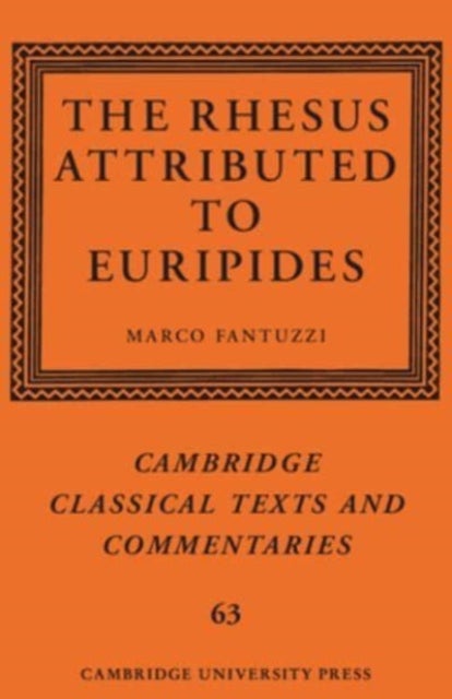 The Rhesus Attributed to Euripides