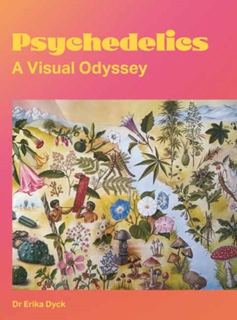 Psychedelics - A Visual Odyssey
