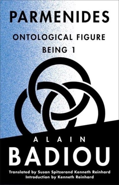 Parmenides - Ontological Figure, Being 1