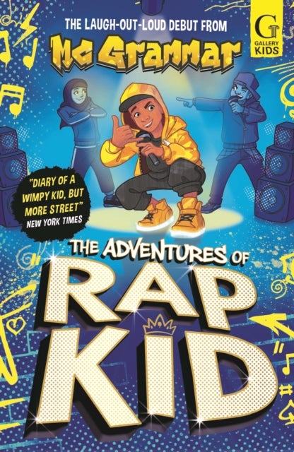The Adventures of Rap Kid - A hilarious, high-energy new series from the viral rapping social media sensation