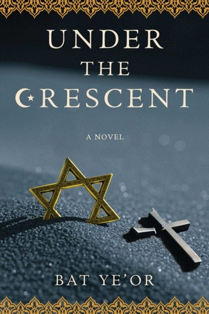 Under the Crescent - A Novel