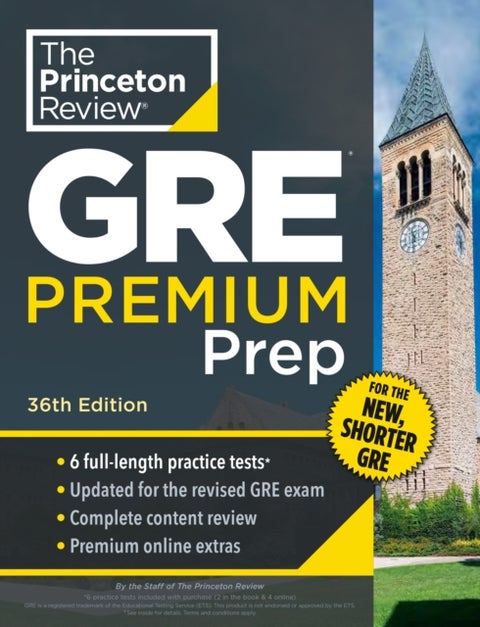 Princeton Review GRE Premium Prep, 36th Edition - 6 Practice Tests + Review & Techniques + Online Tools