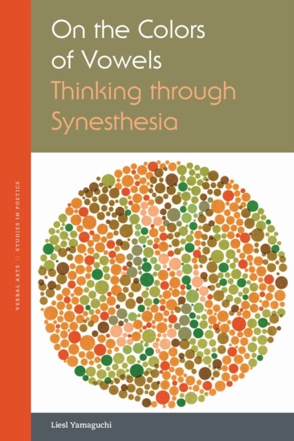 On the Colors of Vowels - Thinking Through Synesthesia