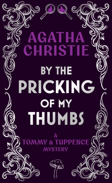 By the Pricking of My Thumbs - A Tommy & Tuppence Mystery