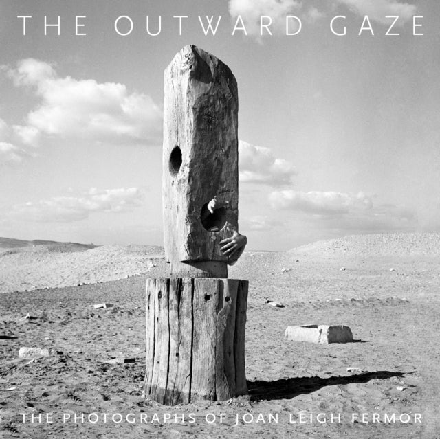 The Outward Gaze - The Photographs of Joan Leigh Fermor