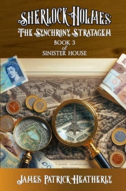 Sherlock Holmes - The Synchrony Stratagem