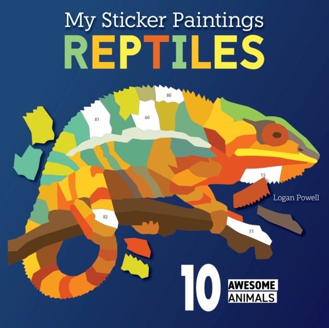 My Sticker Paintings: Reptiles - 10 Awesome Animals