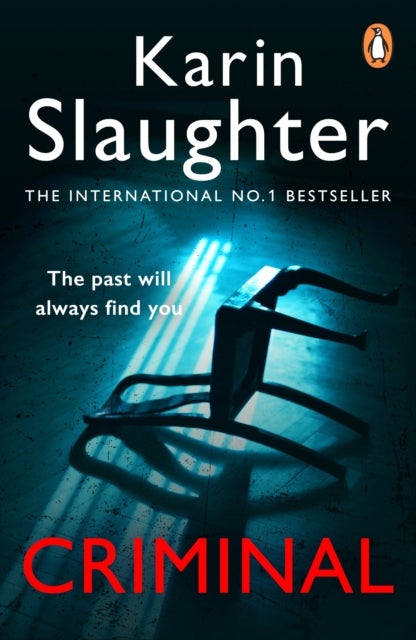 Criminal - The Will Trent Series, Book 6