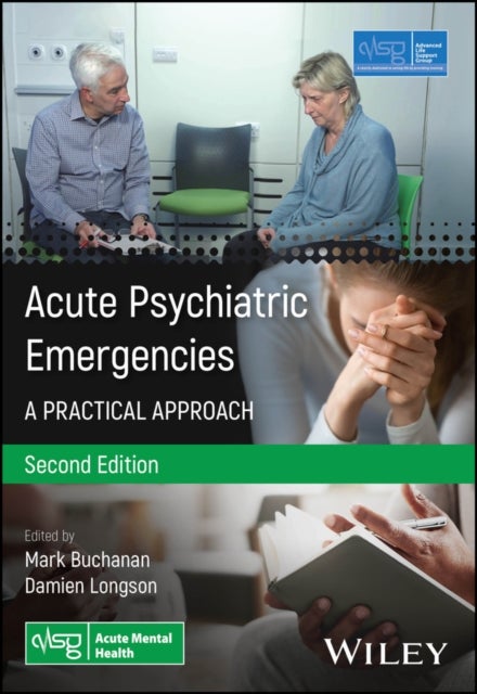 Acute Psychiatric Emergencies - A Practical Approach