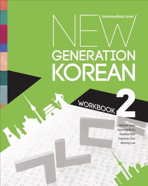New Generation Korean Workbook - Intermediate Level