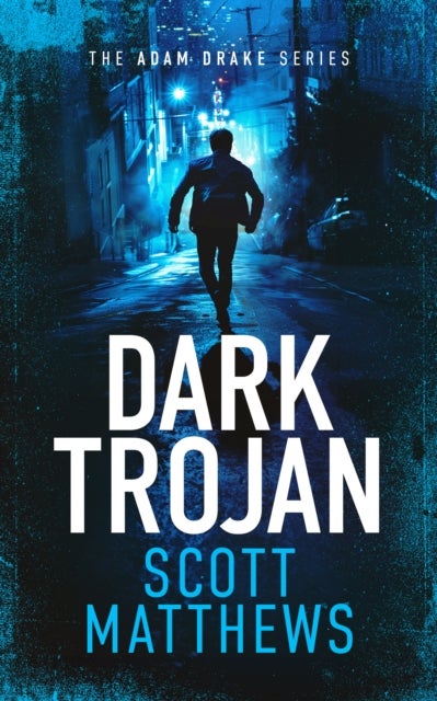 Dark Trojan - An Adam Drake novel