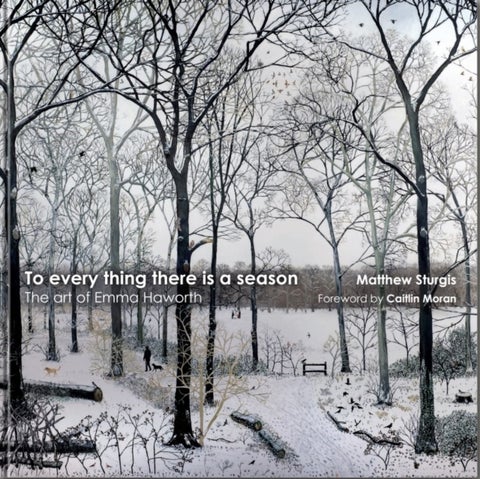 To Everything There is a Season - The Art of Emma Haworth