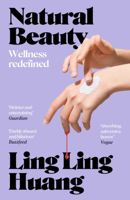 Natural Beauty - A sinister and entertaining exploration of toxic beauty culture and capitalism' Guardian