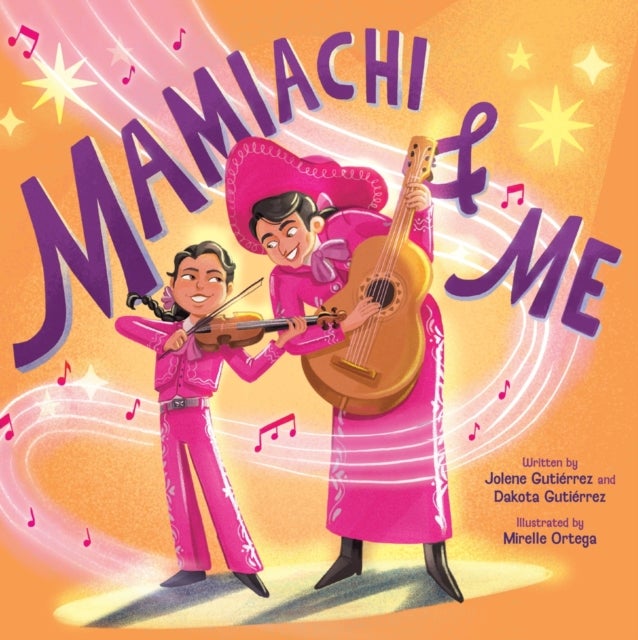 Mamiachi & Me - My Mami’s Mariachi Band (A Picture Book)