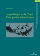 Lorand Gaspar ou le Chant d´une genese ininterrompue